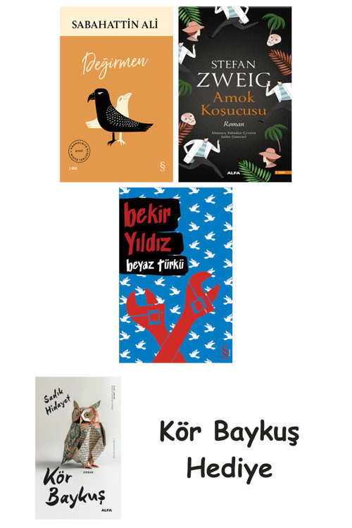 Değirmen + Amok Koşucusu + Beyaz Türkü + Kör Baykuş