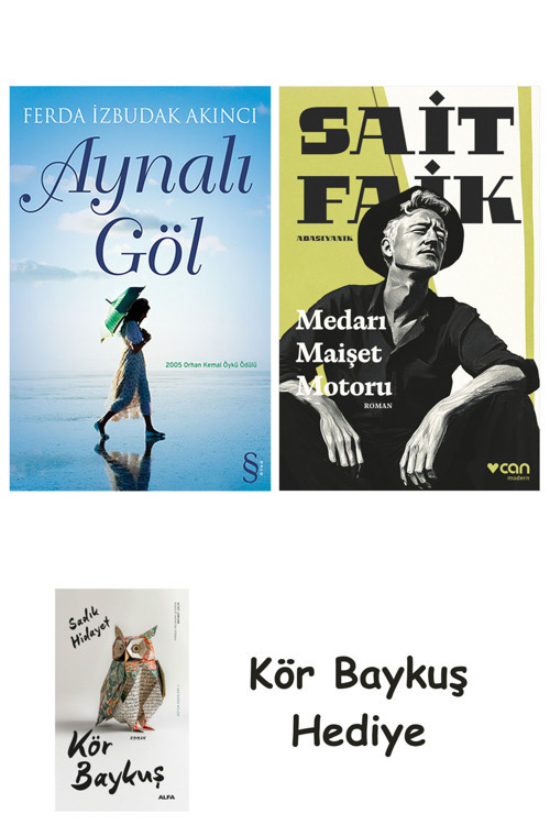 Aynalı Göl + Medarı Maişet Motoru + Kör Baykuş