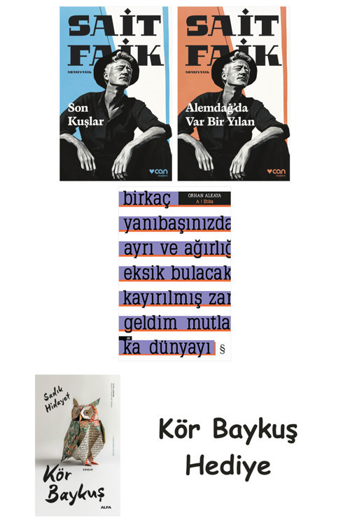 Son Kuşlar + Alemdağda Var Bir Yılan + A ! Etika + Kör Baykuş