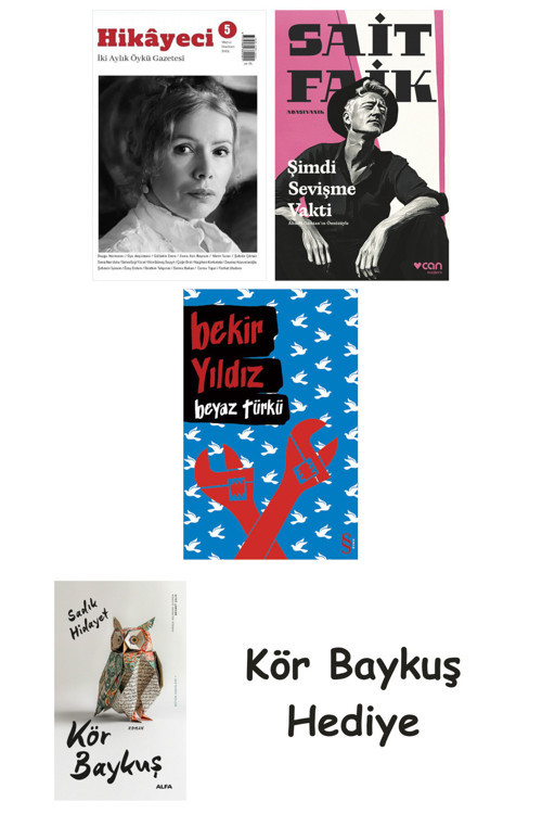 Hikayeci - 5 + Şimdi Sevişme Vakti + Beyaz Türkü + Kör Baykuş