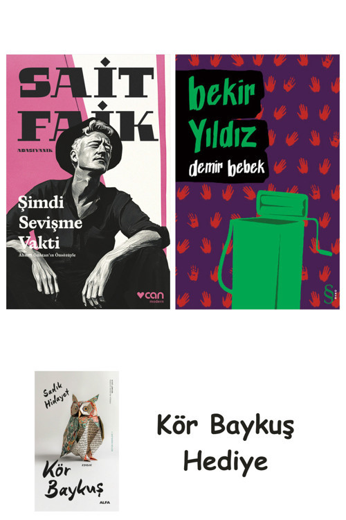 Şimdi Sevişme Vakti + Demir Bebek + Kör Baykuş