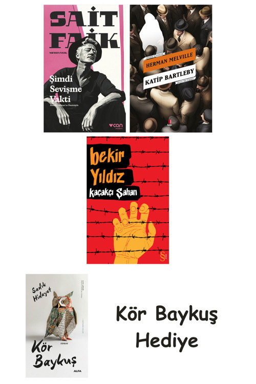 Şimdi Sevişme Vakti + Katip Bartleby + Kaçakçı Şahan + Kör Baykuş