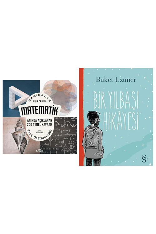 Dakikalar İçinde Matematik - Anında Açıklanan 200 Temel Kavram + Bir Yılbaşı Hikayesi