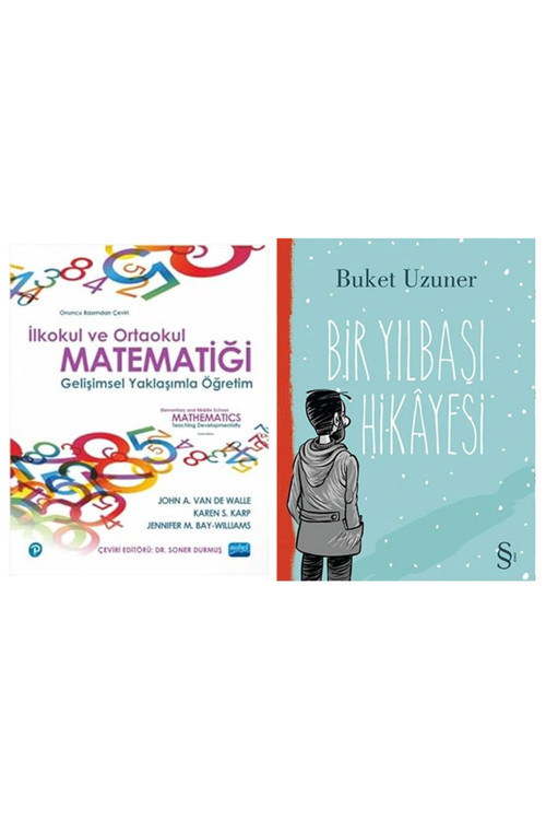 İlkokul Ve Ortaokul Matematiği - Gelişimsel Yaklaşımla Öğretim + Bir Yılbaşı Hikayesi