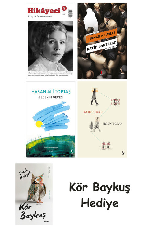Hikayeci - 5 + Katip Bartleby + Gecenin Gecesi + Görme Huyu + Kör Baykuş