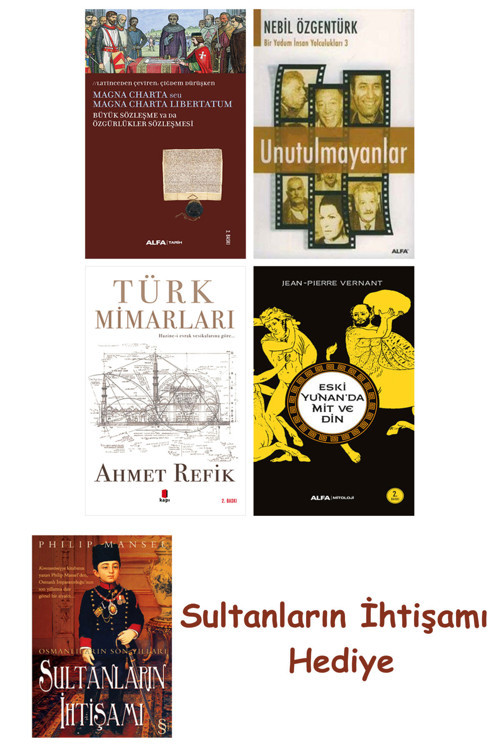 Büyük Sözleşme Ya Da Özgürlükler Sözleşmesi + Unutulmayanlar + T... + Sultanların İhtişamı