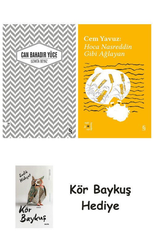 Uzakta Beyaz + Everest Açıkhava 38 - Hoca Nasreddin Gibi Ağlayan + Kör Baykuş