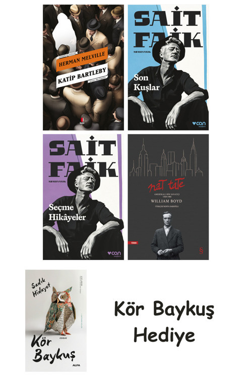 Katip Bartleby + Son Kuşlar + Seçme Hikâyeler + Nat Tate + Kör Baykuş
