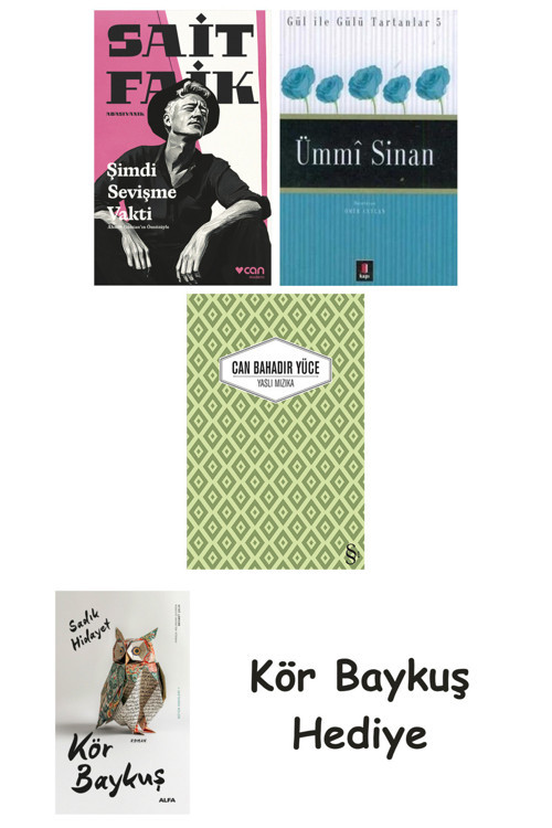 Şimdi Sevişme Vakti + Ümmi Sinan + Yaslı Mızıka + Kör Baykuş