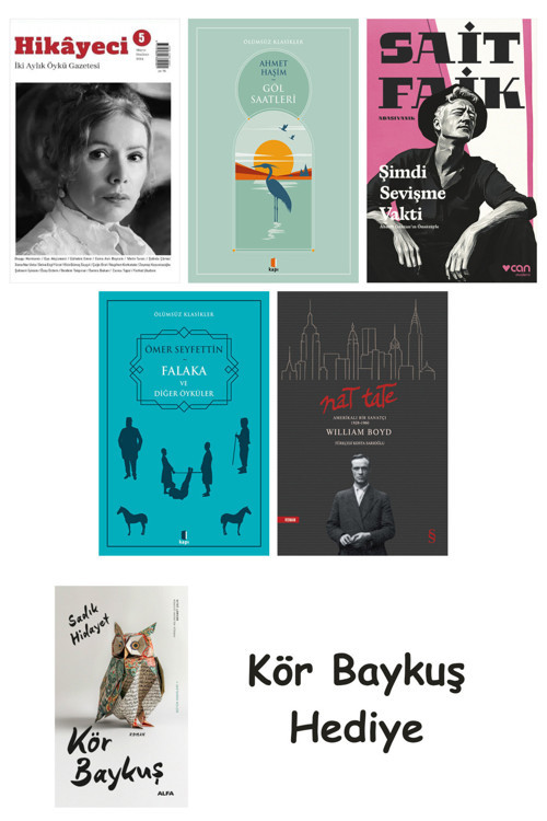Hikayeci - 5 + Göl Saatleri + Şimdi Sevişme Vakti + Falaka Ve Diğer Öyküler + Nat Tate + Kör Baykuş