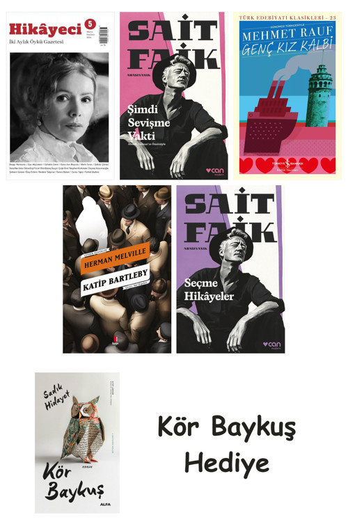 Hikayeci - 5 + Şimdi Sevişme Vakti + Genç Kız Kalbi + Katip Bartleby + Seçme Hikâyeler + Kör Baykuş