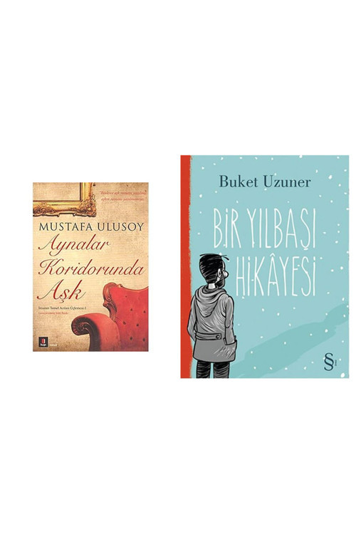 Aynalar Koridorunda Aşk: İnsanın Temel Acıları Üçlemesi -1 + Bir Yılbaşı Hikayesi