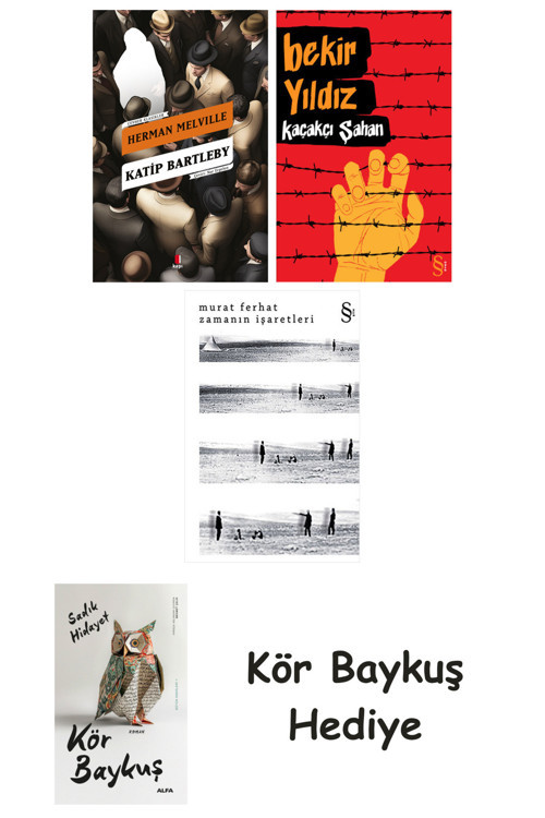 Katip Bartleby + Kaçakçı Şahan + Zamanın İşaretleri + Kör Baykuş