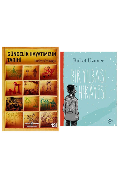 Gündelik Hayatımızın Tarihi (Ciltli) + Bir Yılbaşı Hikayesi