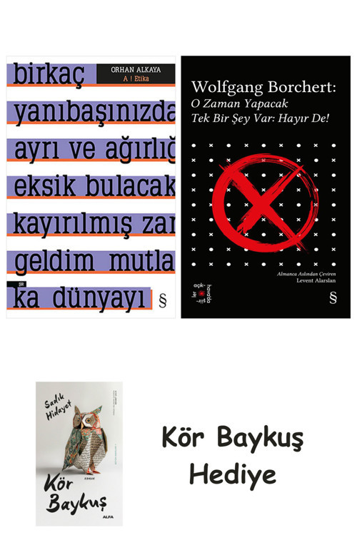 A ! Etika + Everest Açıkhava 43 - O Zaman Yapacak Tek Bir Şey Var Hayır De! + Kör Baykuş