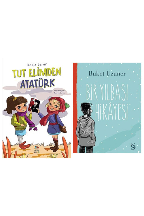 Tut Elimden Atatürk + Bir Yılbaşı Hikayesi
