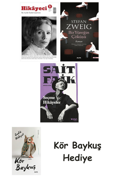 Hikayeci - 5 + Bir Yüreğin Çöküşü + Seçme Hikâyeler + Kör Baykuş