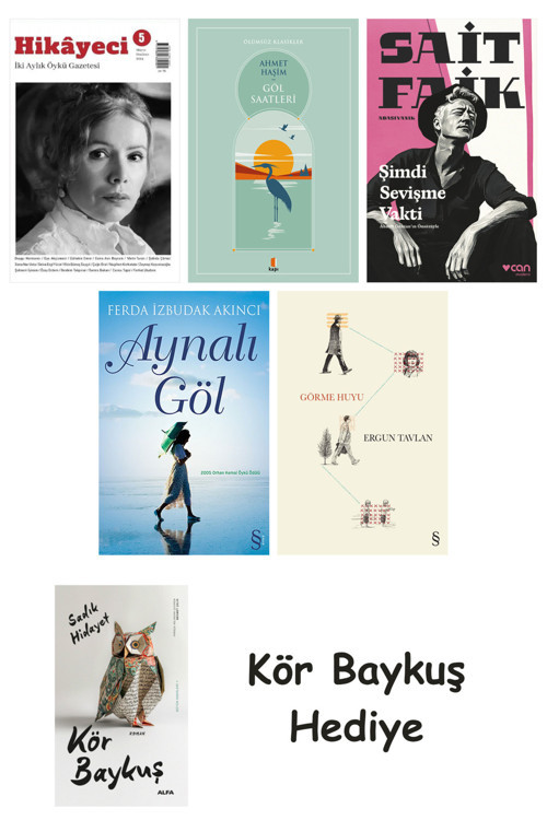 Hikayeci - 5 + Göl Saatleri + Şimdi Sevişme Vakti + Aynalı Göl + Görme Huyu + Kör Baykuş