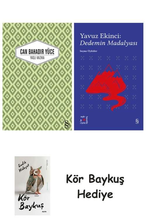 Yaslı Mızıka + Everest Açıkhava 39 - Dedemin Madalyası + Kör Baykuş