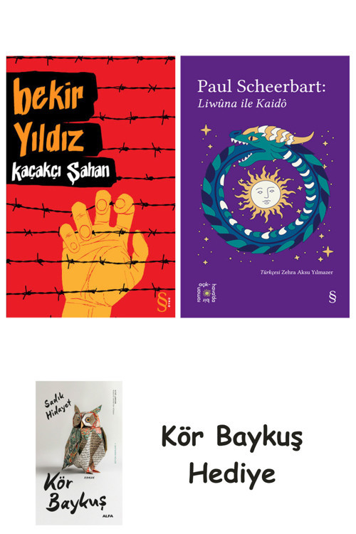 Kaçakçı Şahan + Everest Açıkhava 40 - Liwûna İle Kaidô + Kör Baykuş