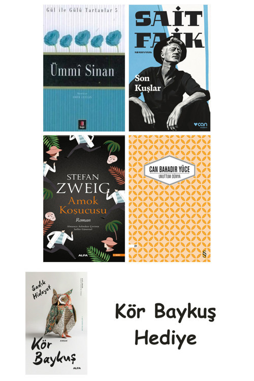 Ümmi Sinan + Son Kuşlar + Amok Koşucusu + Unuttum Dünya + Kör Baykuş