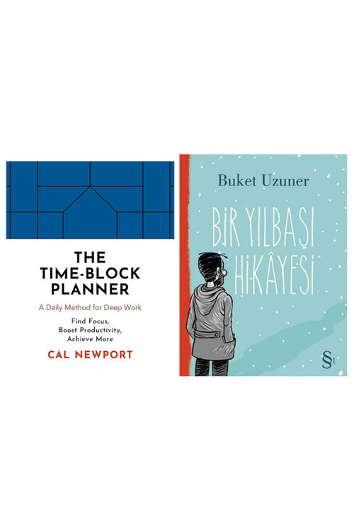 The Time-Block Planner: A Daily Method For Deep Work + Bir Yılbaşı Hikayesi