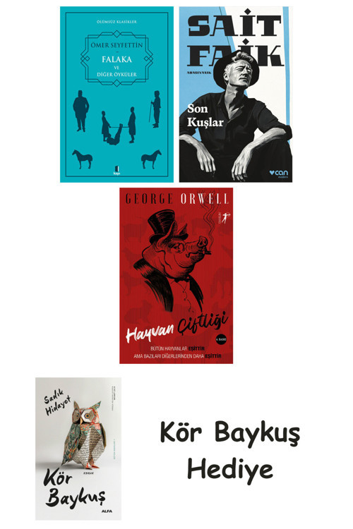 Falaka Ve Diğer Öyküler + Son Kuşlar + Hayvan Çiftliği + Kör Baykuş