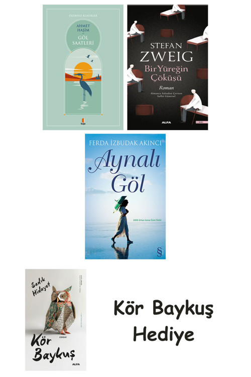 Göl Saatleri + Bir Yüreğin Çöküşü + Aynalı Göl + Kör Baykuş