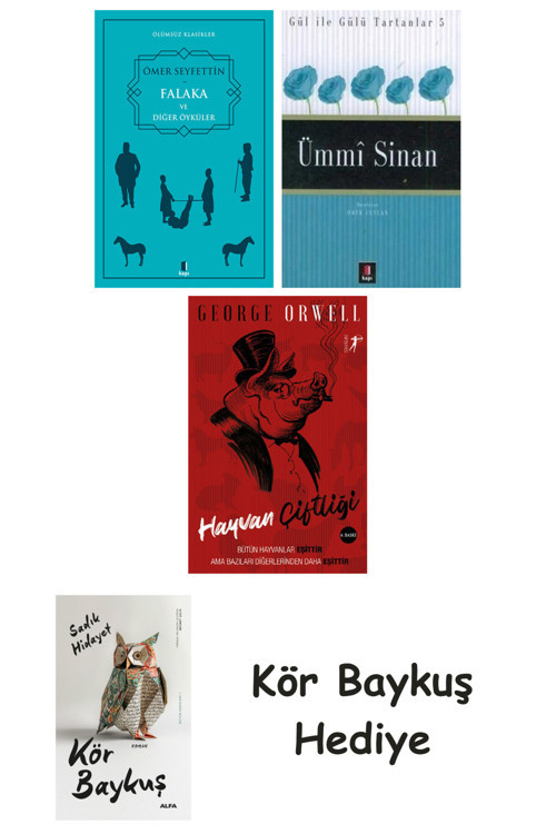 Falaka Ve Diğer Öyküler + Ümmi Sinan + Hayvan Çiftliği + Kör Baykuş