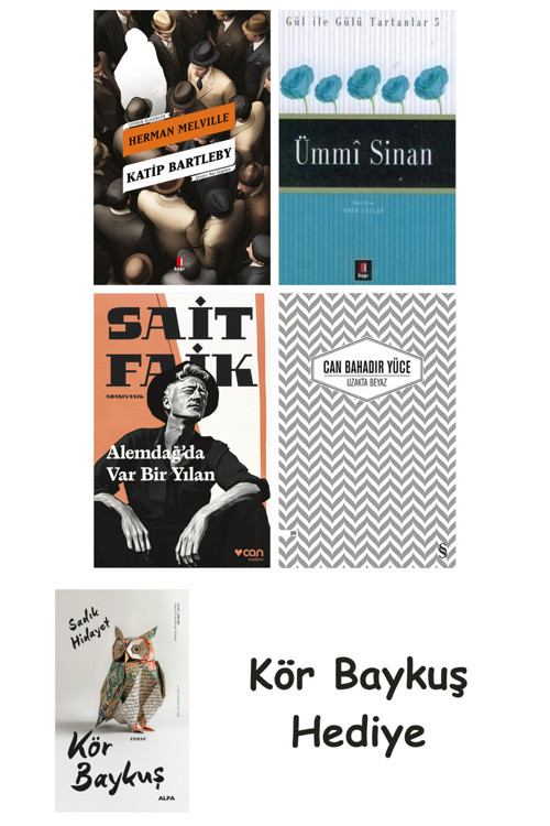 Katip Bartleby + Ümmi Sinan + Alemdağda Var Bir Yılan + Uzakta Beyaz + Kör Baykuş