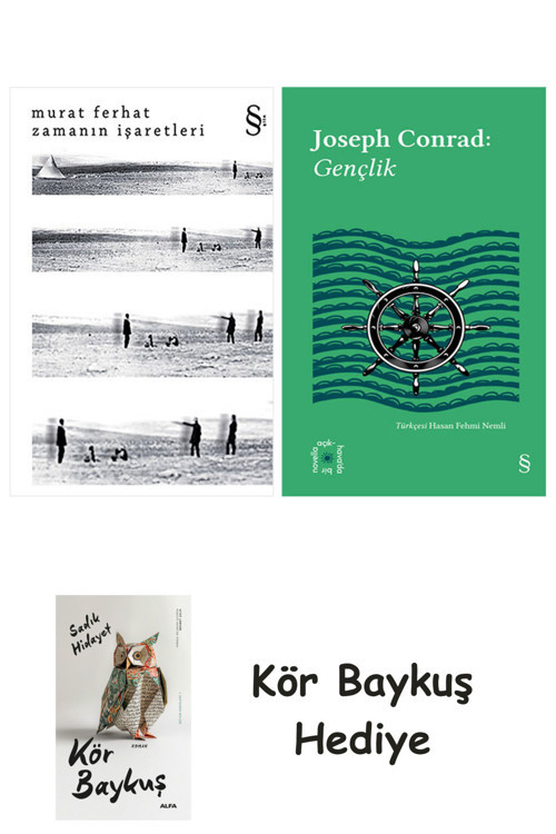 Zamanın İşaretleri + Everest Açıkhava 36 - Gençlik + Kör Baykuş
