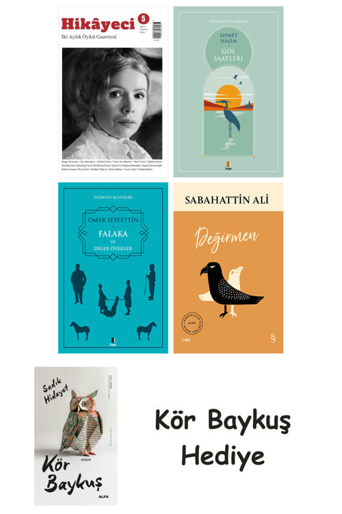 Hikayeci - 5 + Göl Saatleri + Falaka Ve Diğer Öyküler + Değirmen + Kör Baykuş