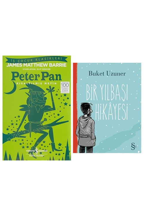 Peter Pan (Kısaltılmış Metin): İş Çocuk Klasikleri 100 Temel Eser + Bir Yılbaşı Hikayesi