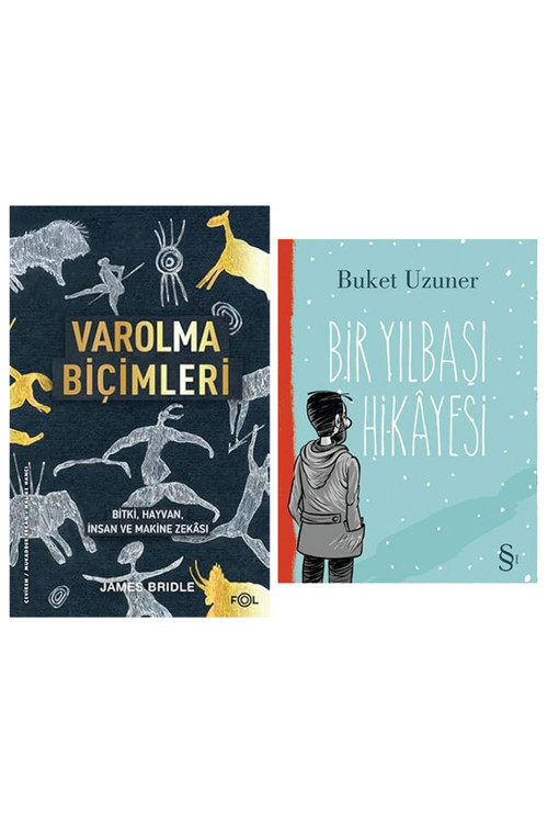 Varolma Biçimleri: Bitki, Hayvan, İnsan Ve Makine Zekası + Bir Yılbaşı Hikayesi