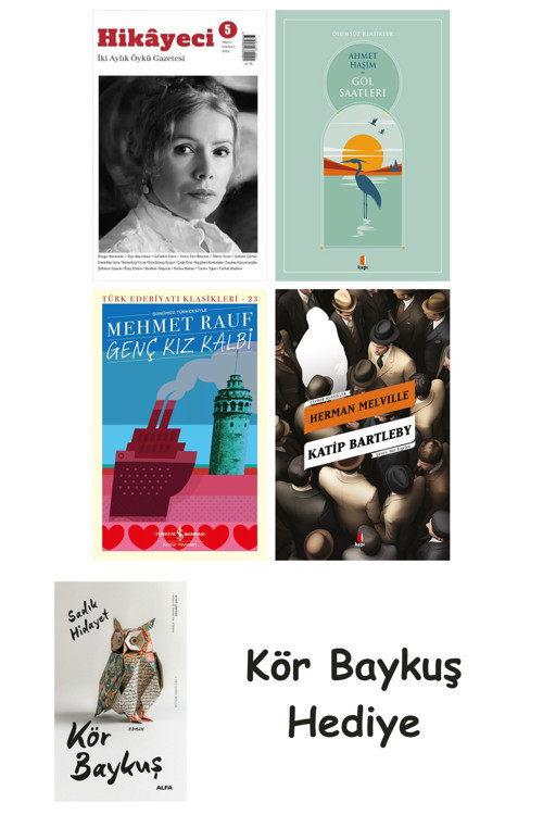 Hikayeci - 5 + Göl Saatleri + Genç Kız Kalbi + Katip Bartleby + Kör Baykuş