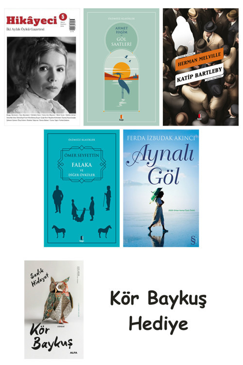 Hikayeci - 5 + Göl Saatleri + Katip Bartleby + Falaka Ve Diğer Öyküler + Aynalı Göl + Kör Baykuş