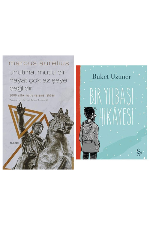 Unutma Mutlu Bir Hayat Çok Az Şeye Bağlıdır: 2000 Yıllık Mutlu Yaşama Rehberi + Bir Yılbaşı Hikayesi