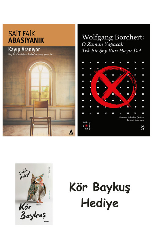 Kayıp Aranıyor + Everest Açıkhava 43 - O Zaman Yapacak Tek Bir Şey Var Hayır De! + Kör Baykuş