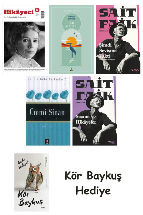 Hikayeci - 5 + Göl Saatleri + Şimdi Sevişme Vakti + Ümmi Sinan + Seçme Hikâyeler + Kör Baykuş