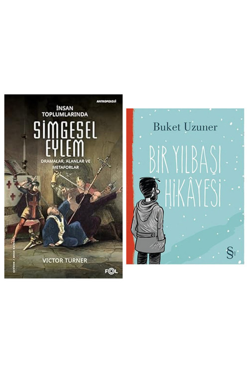 İnsan Toplumlarında Simgesel Eylem: Dramalar, Alanlar Ve Metaforlar + Bir Yılbaşı Hikayesi