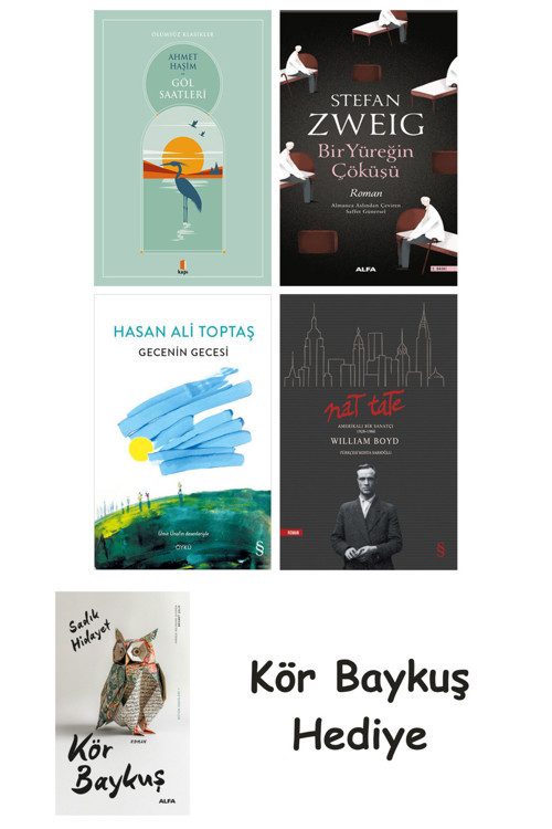Göl Saatleri + Bir Yüreğin Çöküşü + Gecenin Gecesi + Nat Tate + Kör Baykuş
