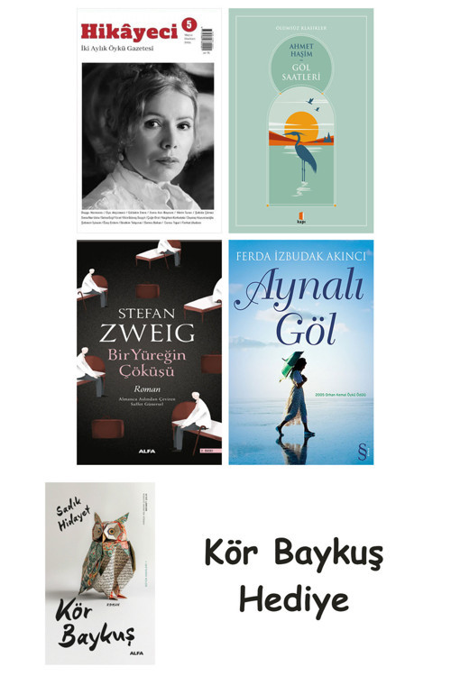 Hikayeci - 5 + Göl Saatleri + Bir Yüreğin Çöküşü + Aynalı Göl + Kör Baykuş