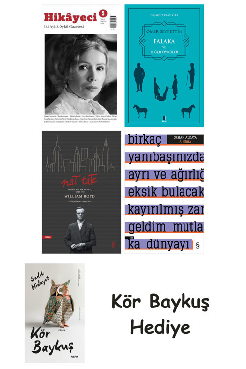 Hikayeci - 5 + Falaka Ve Diğer Öyküler + Nat Tate + A ! Etika + Kör Baykuş
