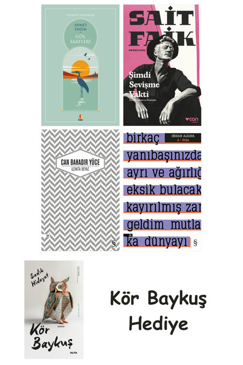 Göl Saatleri + Şimdi Sevişme Vakti + Uzakta Beyaz + A ! Etika + Kör Baykuş