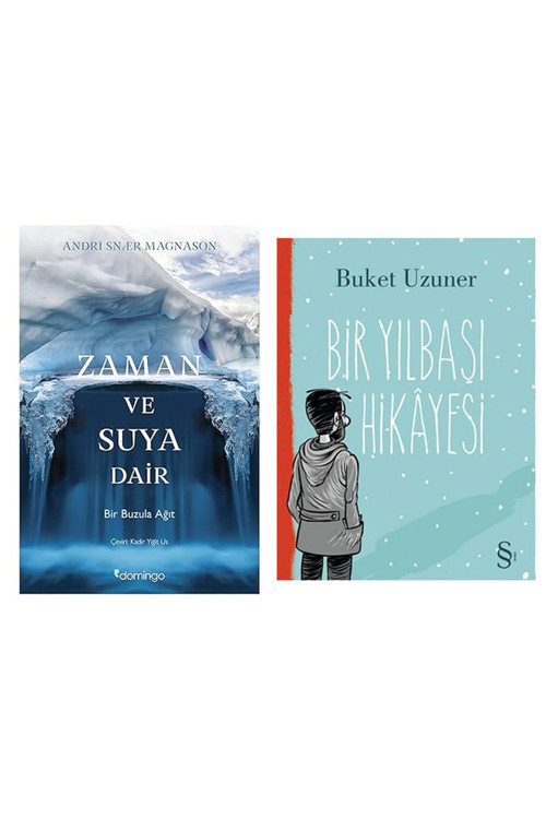 Zaman Ve Suya Dair: Bir Buzula Ağıt + Bir Yılbaşı Hikayesi