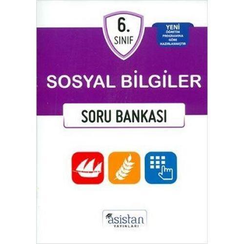 6.SINIF SOSYAL BİLGİLER SORU BANKASI - ASİSTAN YAYINLARI