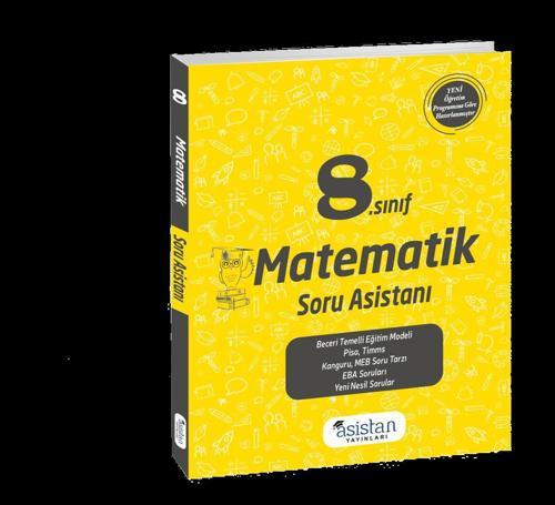 8.SINIF MATEMATİK SORU ASİSTANI - ASİSTAN YAYINLARI