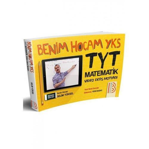 TYT MATEMATİK VİDEO DERS NOTU - BENİM HOCAM YAYINLARI