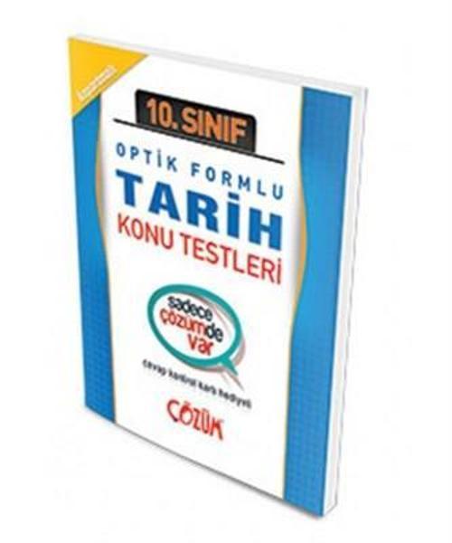 10.SINIF TARİH OPTİK FORMLU KONU TESTİ YAPRAK TEST - ÇÖZÜM YAYINLARI
