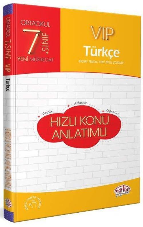 7.SINIF VİP TÜRKÇE HIZLI KONU ANLATIM - EDİTÖR YAYINEVİ